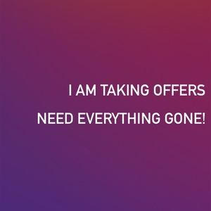‼️ Make an offer! Need everything gone ‼️